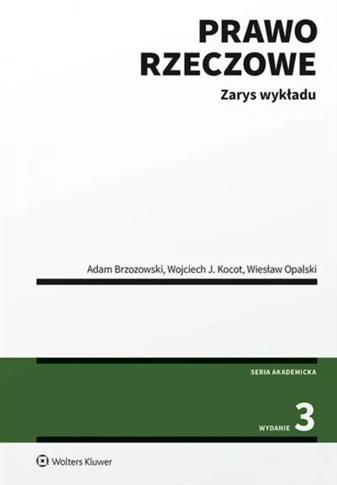 Prawo rzeczowe. Zarys wykładu (wyd.3)