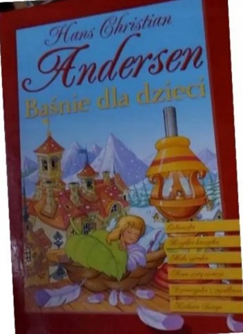 BAŚNIE DLA DZIECI HANS CHRISTIAN ANDERSEN