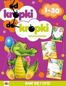 1-30 UZUPEŁNIANKA OD KROPKI DO KROPKI