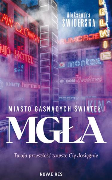 MIASTO GASNĄCYCH ŚWIATEŁ. MGŁA