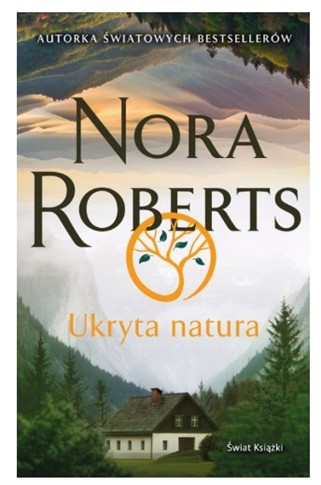 UKRYTA NATURA NORA ROBERTS