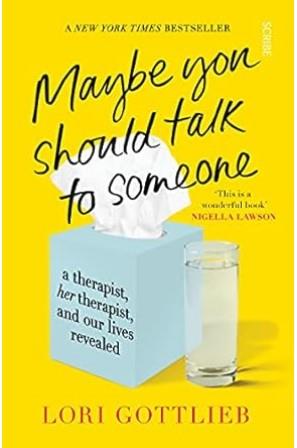 Maybe You Should Talk to Someone: the heartfelt