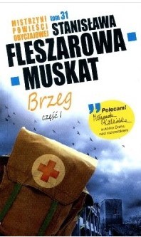 BRZEG CZ. 1. SERIA: MISTRZYNI POWIEŚCI OBYCZAJOWEJ