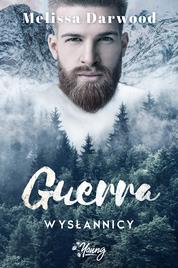 Wysłannicy. Tom 2. Guerra
