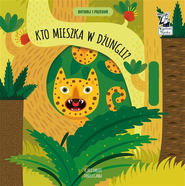 KAPITAN NAUKA. DOTKNIJ I PRZESUŃ. KTO MIESZKA