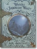 WRÓŻKA Z JASKÓŁCZEJ WIEŻY