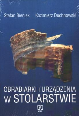 OBRABIARKI I URZĄDZENIA W STOLARSTWIE