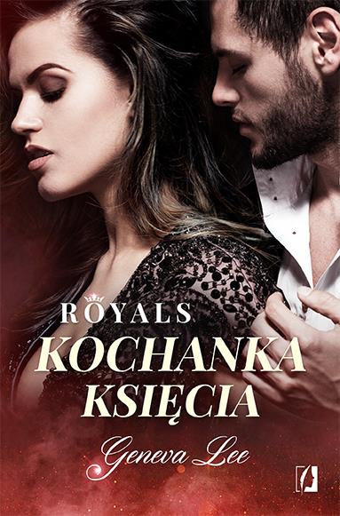 ROYALS T.1 KOCHANKA KSIĘCIA