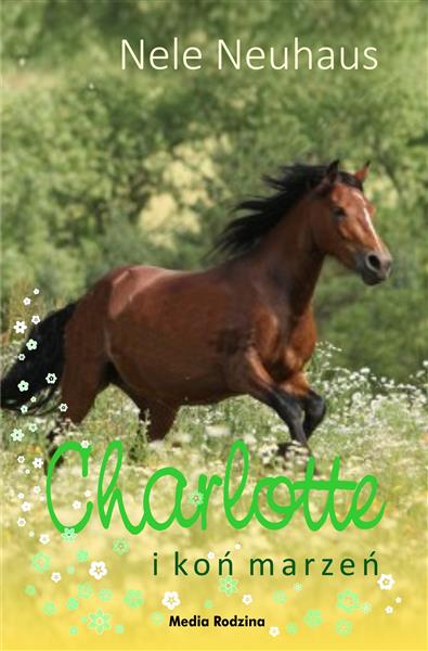 CHARLOTTE I KOŃ MARZEŃ