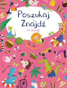 W dżungli. Poszukaj i znajdź