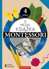 MOJA KSIĄŻKA MONTESSORI 4-LATKA