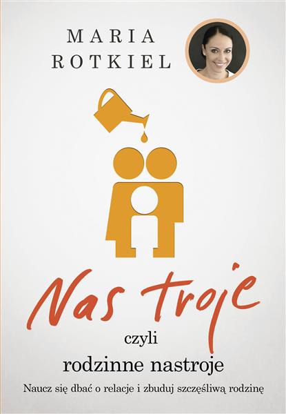NAS TROJE CZYLI RODZINNE NASTROJE