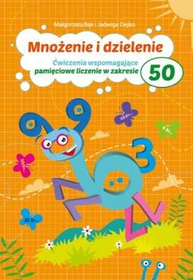 MNOŻENIE I DZIELENIE. ĆWICZENIA WSPOMAGAJĄCE ?