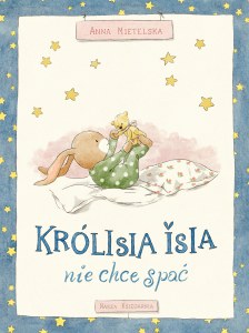 Królisia Isia nie chce spać