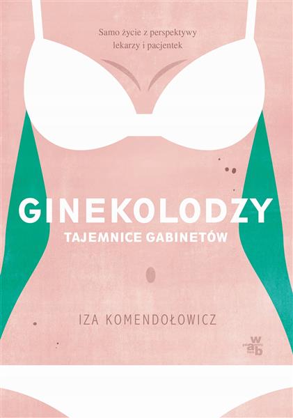 GINEKOLODZY. TAJEMNICE GABINETÓW