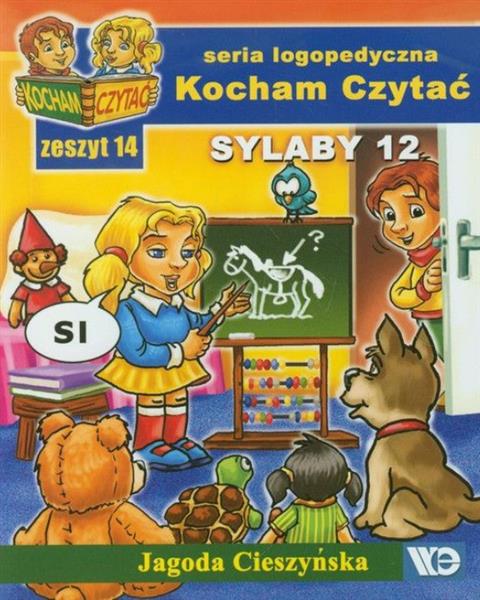 Kocham Czytać. Zeszyt 14. Sylaby, część 12