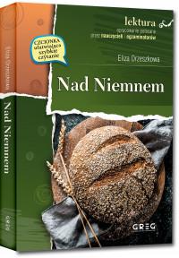 NAD NIEMNEM (WYDANIE Z OPRACOWANIEM I STRESZCZENIE