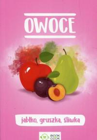 OWOCE JABŁKO GRUSZKA ŚLIWKA