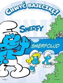 CHWYĆ BAJECZKĘ! SMERFOLUD