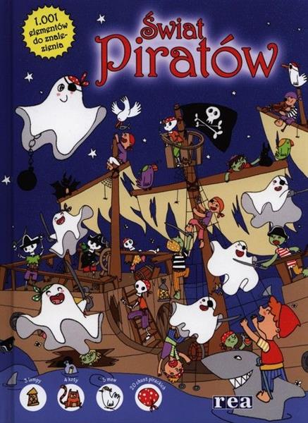 1001 RZECZY DO ZNALEZIENIA. ŚWIAT PIRATÓW