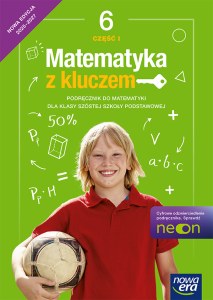 Matematyka z kluczem podręcznik dla klasy 6 szkoły podstawowej część 1 EDYCJA 2025-2027