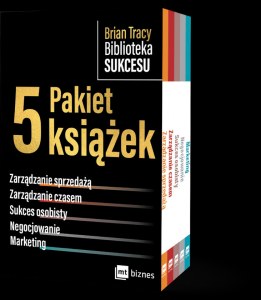Pakiet Brian Tracy Biblioteka Sukcesu. Zarządzanie sprzedażą / Zarządzanie czasem / Sukces osobisty /  Negocjowanie / Marketing wyd. 2