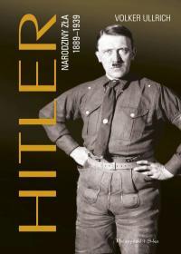 HITLER. NARODZINY  ZŁA 1989 ? 1939