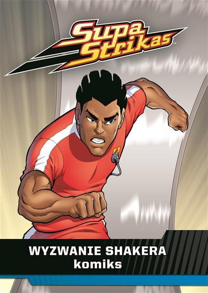 SUPA STRIKAS WYZWANIE SHAKERA KOMIKS