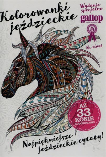 GALLOP. KOLOROWANKI JEŹDZIECKIE. NAJPIĘKNIEJSZE...