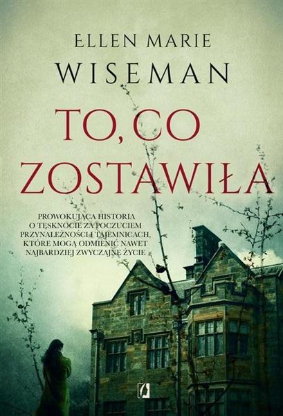 TO, CO ZOSTAWIŁA