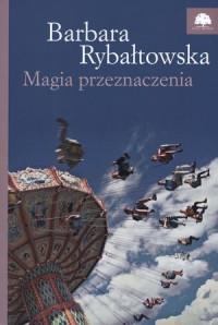 MAGIA PRZEZNACZENIA