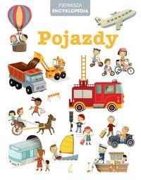 MOJA PIERWSZA ENCYKLOPEDIA. POJAZDY