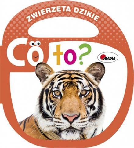 Co to? Zwierzęta dzikie