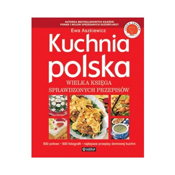 KUCHNIA POLSKA WIELKA KSIĘGA PRZEPISÓW