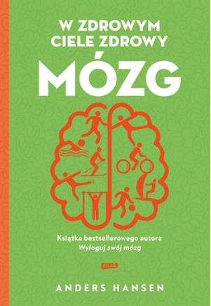 W ZDROWYM CIELE ZDROWY MÓZG, WYDANIE 2