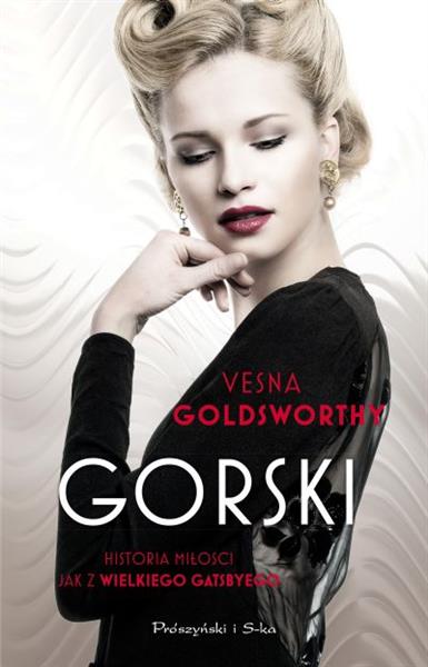 GORSKI. HISTORIA MIŁOŚCI JAK Z WIELKIEGO...