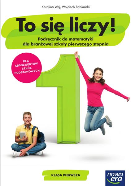 TO SIĘ LICZY! PODRĘCZNIK DO MATEMATYKI