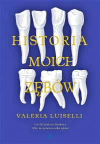HISTORIA MOICH ZĘBÓW