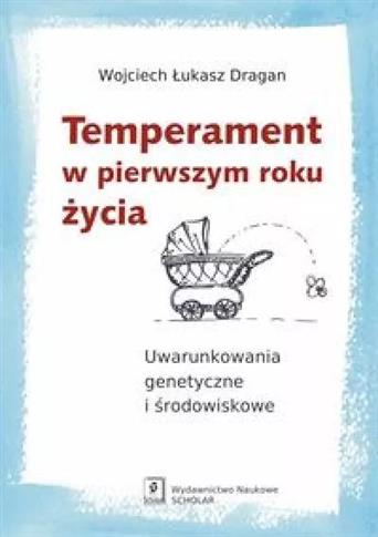 Temperament w pierwszym roku życia