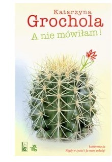 A NIE  MÓWIŁAM!