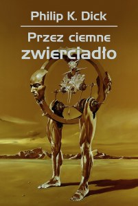 Przez ciemne zwierciadło wyd. 2025
