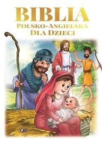 BIBLIA POLSKO-ANGIELSKA DLA DZIECI FENIX
