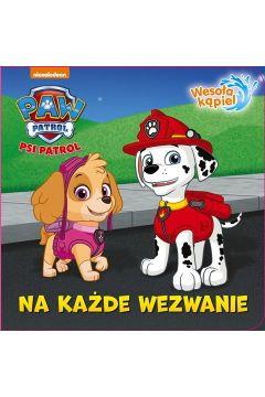 Psi Patrol. Wesoła Kąpiel. Na Każde Wezwanie