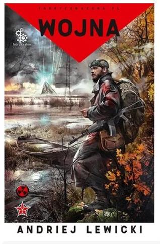 WOJNA. FABRYCZNA ZONA. ANTYMIR. TOM 2