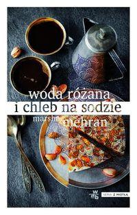 WODA RÓŻANA I CHLEB NA SODZIE