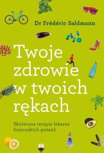 TWOJE ZDROWIE W TWOICH RĘKACH