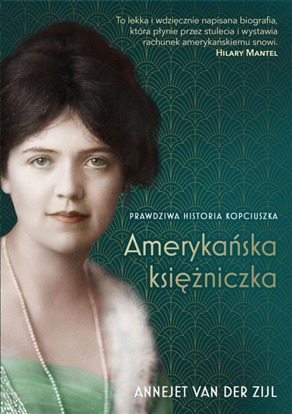 AMERYKAŃSKA KSIĘŻNICZKA. PRAWDZIWA HISTORIA KOPCIU
