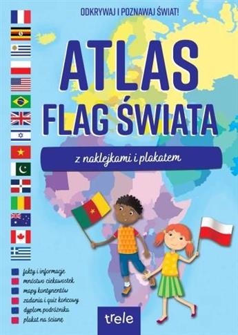 ATLAS FLAG ŚWIATA Z NAKLEJKAMI I PLAKATEM. ATLASY