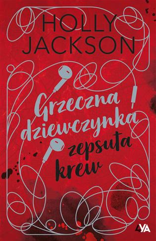 Grzeczna dziewczynka, zepsuta krew
