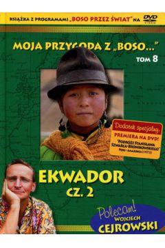 Moja przygoda z „Boso…` Tom 8. Ekwador cz. 2